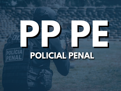 Policial Penal (PP PE)