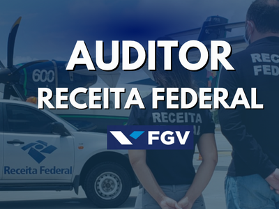 Auditor da Receita Federal do Brasil