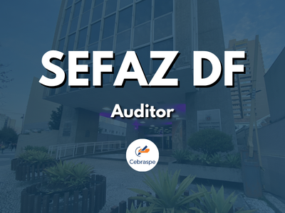 Auditor Fiscal - SEFAZ DF