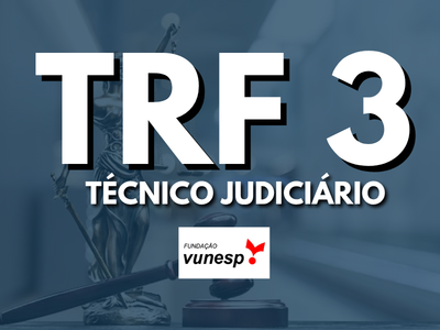 TRF 3 - Técnico Judiciário